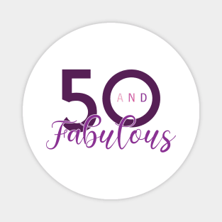 50 and Fabulous Magnet